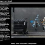 Has the Era of Street Art Ended?