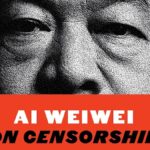 Ai Weiwei's Insights on Censorship