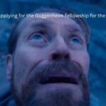Art Problems: Is It Worth Applying for the Guggenheim Fellowship?