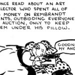 Where Do You Store Your Rembrandts?